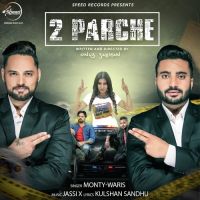 2 Parche Monty Waris MP3 Song, 2 Parche Album