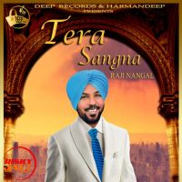 Tera Sangna Raji Nangal MP3 Song, Tera Sangna Album