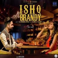 Ishq Brandy Satinder Little MP3 Song, Ishq Brandy Album