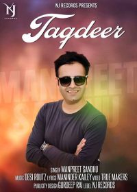 Taqdeer Manpreet Sandhu MP3 Song, Taqdeer Album
