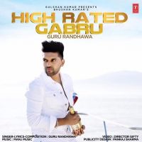 High Rated Gabru Guru Randhawa MP3 Song, High Rated Gabru Album