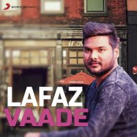Vaade Lafaz MP3 Song, Vaade Album