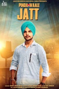 Pinda Waale Jatt Deep Dhaliwal MP3 Song, Pinda Waale Jatt Album
