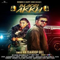 Blaori Akkh Rajsaroop Gill MP3 Song, Blaori Akkh Album