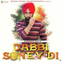 Dabbi Soney Di Talwinder Talbi MP3 Song, Dabbi Soney Di Album