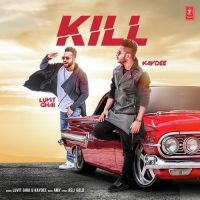 Kill Lavit Ghai, Kaydee MP3 Song, Kill Album
