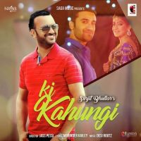 Ki Kahungi Surjit Bhullar MP3 Song, Ki Kahungi Album