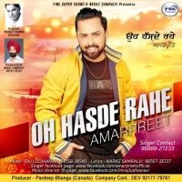 Oh Hasde Rahe Amarpreet MP3 Song, Oh Hasde Rahe Album