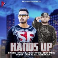 Hands Up Harvy Sandhu MP3 Song, Hands Up Album