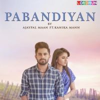 Pabandiyan Ajaypal Maan MP3 Song, Pabandiyan Album