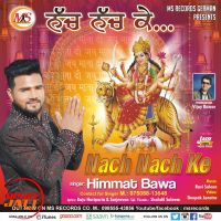 Nach Nach Ke Himmat Bawa MP3 Song, Nach Nach Ke Album