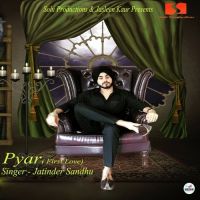 Pyar (First Love) Jatinder Sandhu MP3 Song, Pyar (First Love) Album