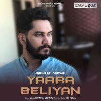 Yaara Beliyan Harkirat Grewal MP3 Song, Yaara Beliyan Album