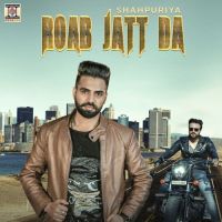 Roab Jatt Da Shahpuriya MP3 Song, Roab Jatt Da Album