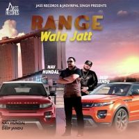 Range Wala Jatt Nav Hundal MP3 Song, Range Wala Jatt Album