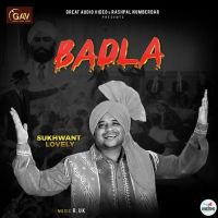 Badla Sukhwant Lovely MP3 Song, Badla Album
