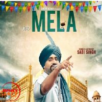 Mela Sabi Singh MP3 Song, Mela Album