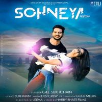 Sohneya Gill Sukhchain MP3 Song, Sohneya Album