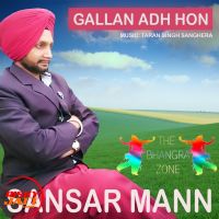 Gallan Adh Hon Sansar Mann MP3 Song, Gallan Adh Hon Album