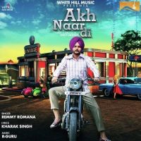 Akh Naar Di Remmy Romana MP3 Song, Akh Naar Di Album