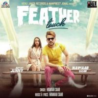 Feather Touch Nawaab Saab MP3 Song, Feather Touch Album