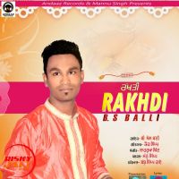 Rakhdi B.S Balli MP3 Song, Rakhdi Album