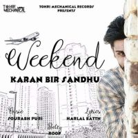 Weekend Karan Bir Sandhu MP3 Song, Weekend Album