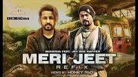 Meri Jeet Refix Bohemia, Jey Bee Rapper MP3 Song, Meri Jeet Refix Album