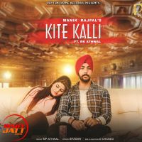 Kite Kalli Manik Rajpal, Rk Athwal MP3 Song, Kite Kalli Album