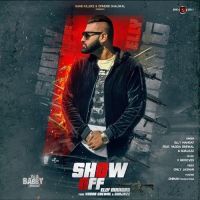 Show off (Yea Babby) Elly Mangat, Vadda Grewal, GurJazz MP3 Song, Show off (Yea Babby) Album