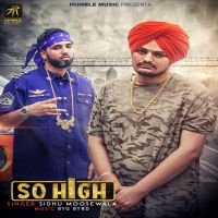 So High Sidhu Moose Wala MP3 Song, So High Album