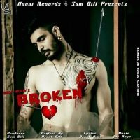 Broken Heart Dev Heer MP3 Song, Broken Heart Album