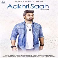 Aakhri Saah Anand MP3 Song, Aakhri Saah Album