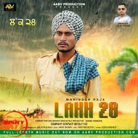 Lakk 28 Maninder Raja MP3 Song, Lakk 28 Album