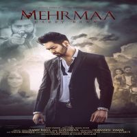 Mehrmaa Harry Bawa MP3 Song, Mehrmaa Album