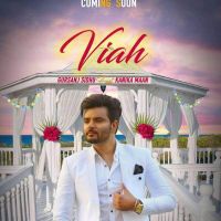 Viah Gursanj Sidhu MP3 Song, Viah Album