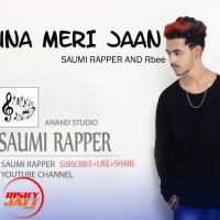 Guna Meri Jaan Saumi Rapper, Rbee MP3 Song, Guna Meri Jaan Album