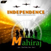 Independence Mahiraj MP3 Song, Independence Album