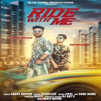 Ride With Me Saras Rapper MP3 Song, Ride With Me Album