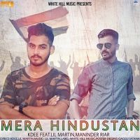 Mera Hindustan Kdee, Lil Martin, Maninder Riar MP3 Song, Mera Hindustan Album