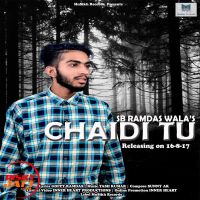 Download Chaidi tu Sb Ramdas Wala Ft Yashraj mp3 song, Chaidi tu lyrics