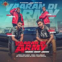 Yaaran Di Army Deep Sidhu, Vick Grewal, Lovy Kahlon MP3 Song, Yaaran Di Army Album