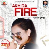 Aakh Da Fair Kirandeep Ft. King Beat MP3 Song, Aakh Da Fair Album