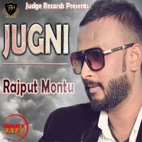 Jugni Simarpreet, Rajput Montu MP3 Song, Jugni Album