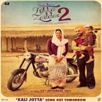 Kali Jotta (Nikka Zaildar 2) Ammy Virk MP3 Song, Kali Jotta (Nikka Zaildar 2) Album