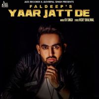 Yaar Jatt De Faldeep MP3 Song, Yaar Jatt De Album
