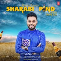 Sharabi Pind Binnie Toor MP3 Song, Sharabi Pind Album