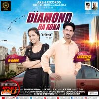 Diamond da koka Lakhveer Lakha, K Kaur MP3 Song, Diamond da koka Album