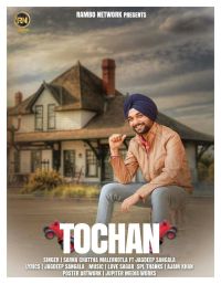 Tochan Sarna Chattha Malerkotla, Jagdeep Sangala MP3 Song, Tochan Album