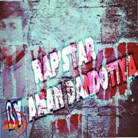 Rapstar Aman Dandotiya MP3 Song, Rapstar Album